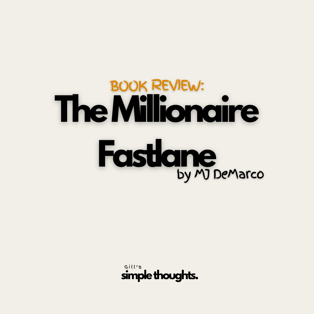 Accelerate Your Wealth: Mastering ‘The Millionaire Fastlane’ Principles