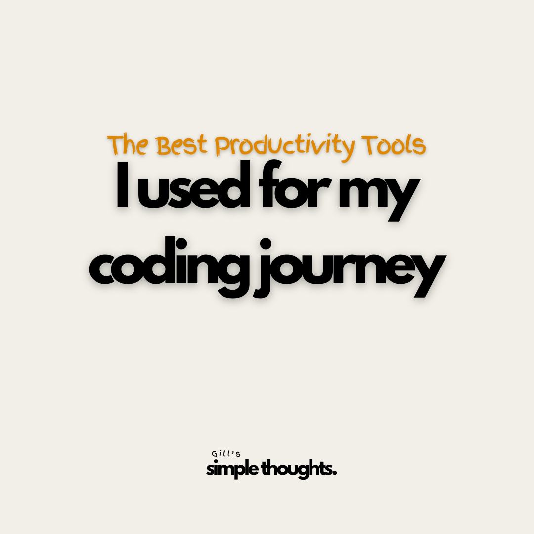 The Best Productivity Tools I Used for My Coding Journey