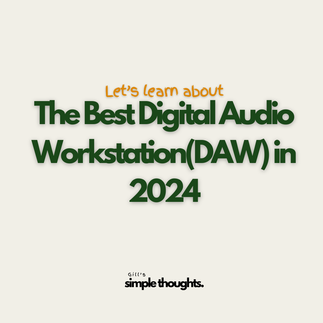 The Best Digital Audio Workstation(DAW) in 2024